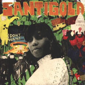 Santigold: I Don't Want: The Gold Fire Sessions