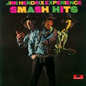 The Jimi Hendrix Experience: Smash Hits