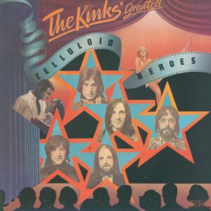 The Kinks: Celluloid Heroes - The Kinks' Greatest