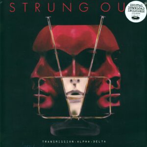 Strung Out: Transmission.Alpha.Delta