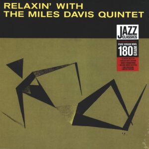 The Miles Davis Quintet: Relaxin' With The Miles Davis Quintet