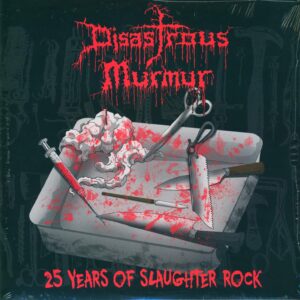 Disastrous Murmur: 25 Years Of Slaughter Rock