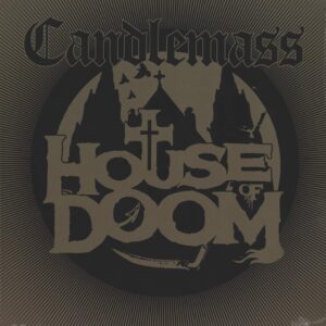 Candlemass: House Of Doom