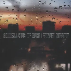 Bohren & Der Club Of Gore: Sunset Mission