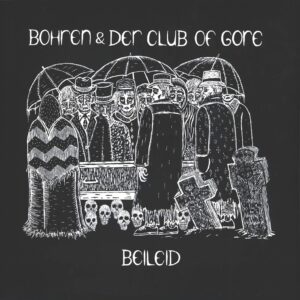 Bohren & Der Club Of Gore: Beileid