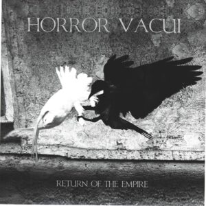 Horror Vacui (3): Return Of The Empire