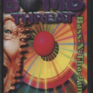 Bomb Threat (4): Bass-N-Tha-Jungle