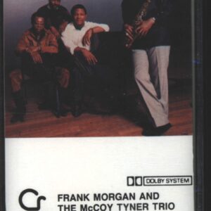 Frank Morgan / McCoy Tyner Trio: Major Changes