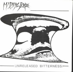 My Dying Bride: Unreleased Bitterness.