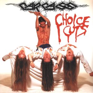 Carcass: Choice Cuts