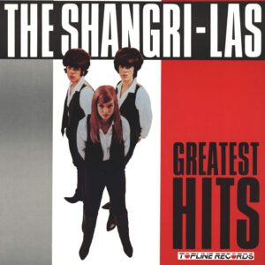 The Shangri-Las: Greatest Hits