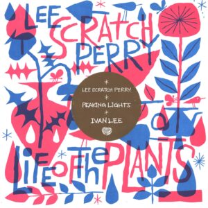 Lee Perry: Life Of The Plants