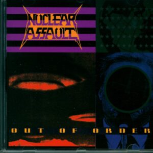 Nuclear Assault: Out Of Order