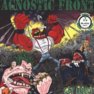 Agnostic Front: Get Loud!