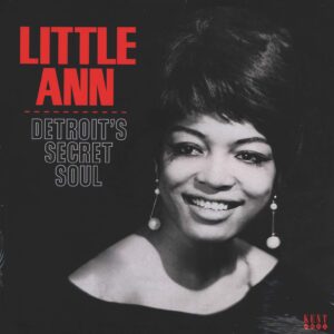 Little Ann: Detroit's Secret Soul