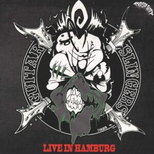 Guitar Slingers (2): Live In Hamburg