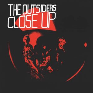 The Outsiders (2): Close Up