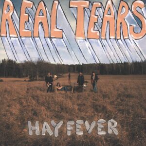 Real Tears: Hay Fever