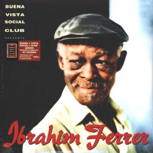 Ibrahim Ferrer: Buena Vista Social Club Presents Ibrahim Ferrer