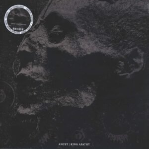 Ancst / King Apathy: Ancst | King Apathy