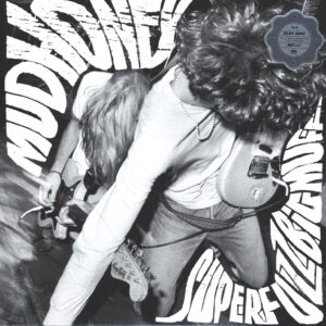 Mudhoney: Superfuzz Bigmuff