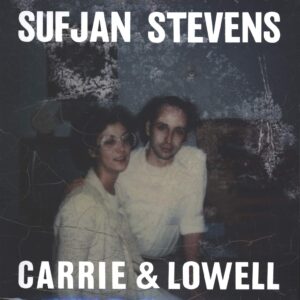 Sufjan Stevens: Carrie & Lowell