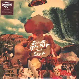 Oasis (2): Dig Out Your Soul