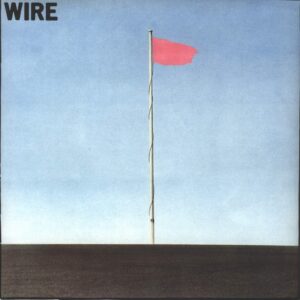Wire: Pink Flag