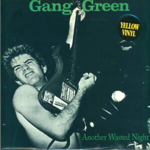 Gang Green: Another Wasted Night