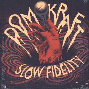 Domkraft: Slow Fidelity