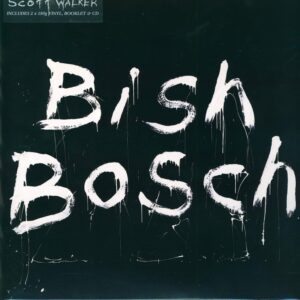 Scott Walker: Bish Bosch