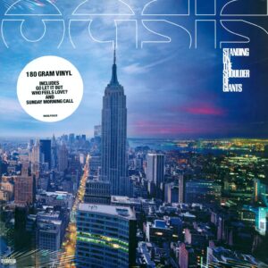 Oasis (2): Standing On The Shoulder Of Giants