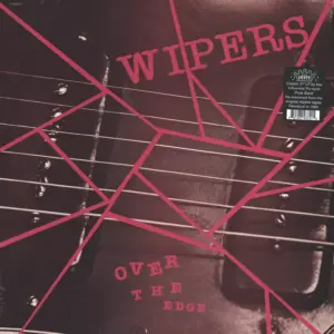 Wipers: Over The Edge