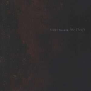 Scott Walker: The Drift