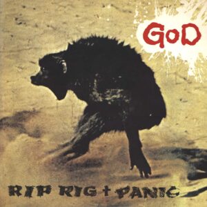Rip Rig & Panic: God