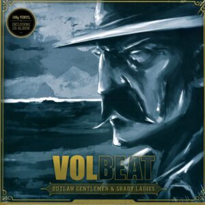 Volbeat: Outlaw Gentlemen & Shady Ladies