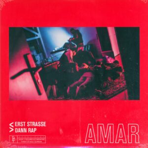 Amar (3): Erst Strasse Dann Rap