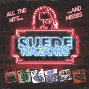 Suede Razors: All The Hits... ...And Misses