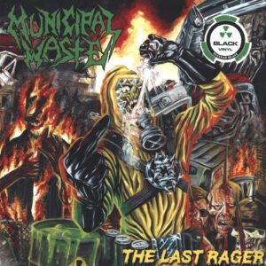 Municipal Waste: The Last Rager