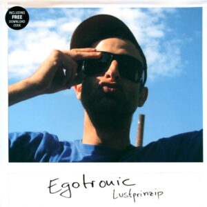 Egotronic: Lustprinzip