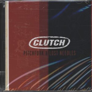 Clutch (3): Pitchfork & Lost Needles