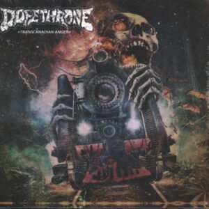 Dopethrone: Transcanadian Anger