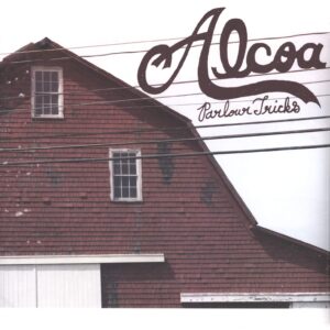 Alcoa: Parlour Tricks