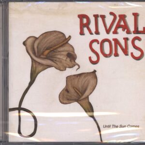 Rival Sons: Until The Sun Comes