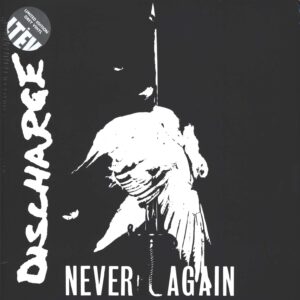 Discharge: Never Again
