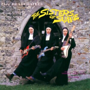 Thee Headcoatees: The Sisters Of Suave