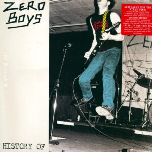 Zero Boys: History Of
