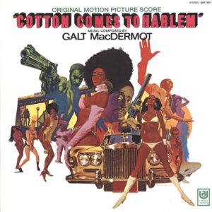 Galt MacDermot: Cotton Comes To Harlem (Original Motion Picture Score)