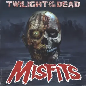 Misfits: Twilight Of The Dead