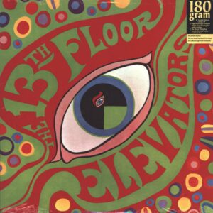 13th Floor Elevators: The Psychedelic Sounds Of The 13th Floor Elevators